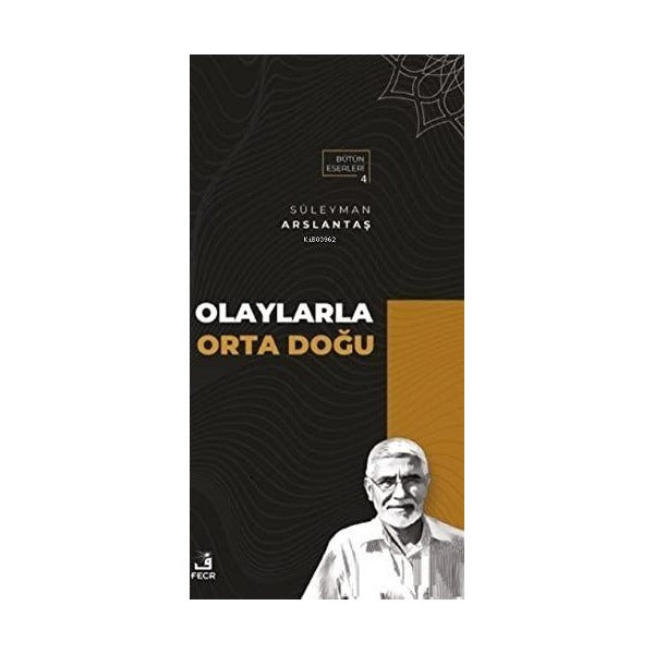 Olaylarla Orta Doğu