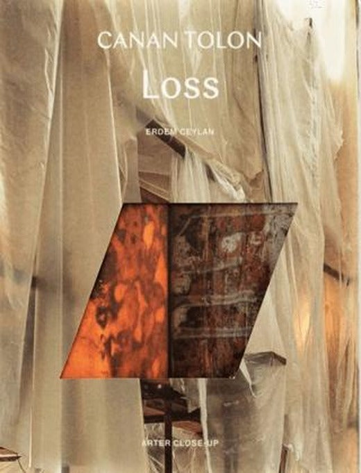 Canan Tolon: Loss | ARTER (Ciltsiz)