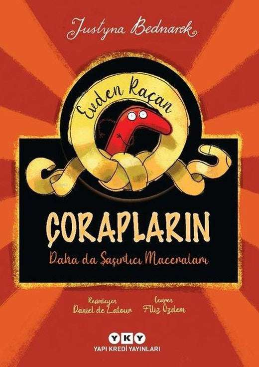 Evden Kaçan Çorapların Daha da Şaşırtıcı Maceraları | Yapı Kredi Yayınları (İnce Kapak)