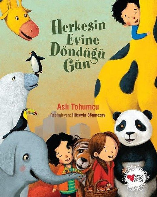 Herkesin Evine Döndüğü Gün | Can Çocuk Yayınları (İnce Kapak)