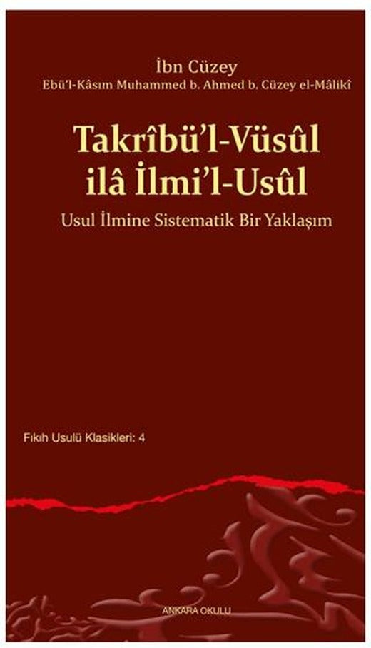 Takribü’l-Vüsul ila İlmi’l-Usul | Ankara Okulu Yayınları (Ciltsiz)