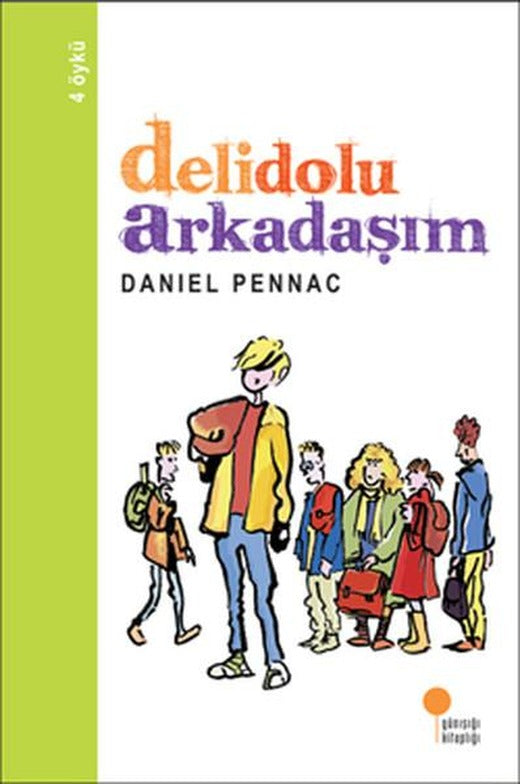 Delidolu Arkadaşım | Günışığı Kitaplığı (İnce Kapak)