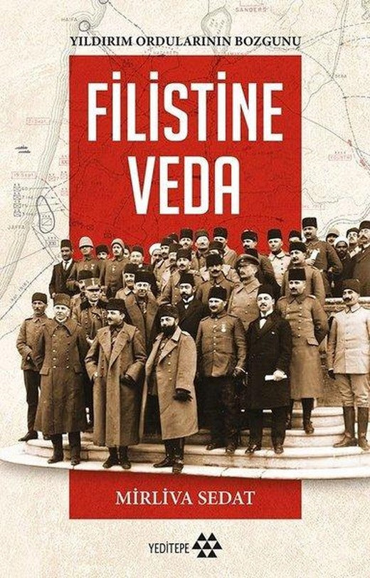 Filistine Veda / Yıldırım Ordularının Bozgunu | Yeditepe Yayınevi - Araştırma - İnceleme Dizisi (e-Kitap)