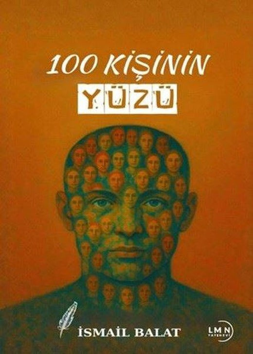 100 Kişinin Yüzü | Liman Yayınevi (İnce Kapak)