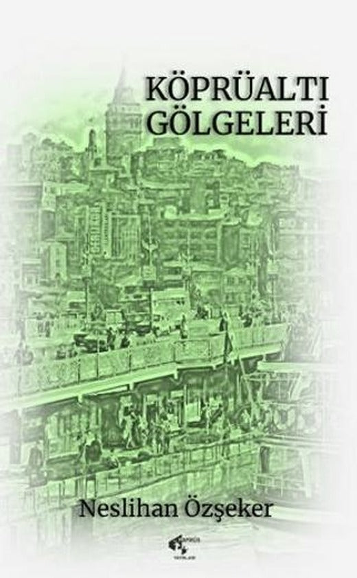 Köprüaltı Gölgeleri