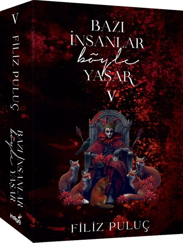 Bazı İnsanlar Böyle Yaşar 5 | İndigo Kitap (Ciltli)