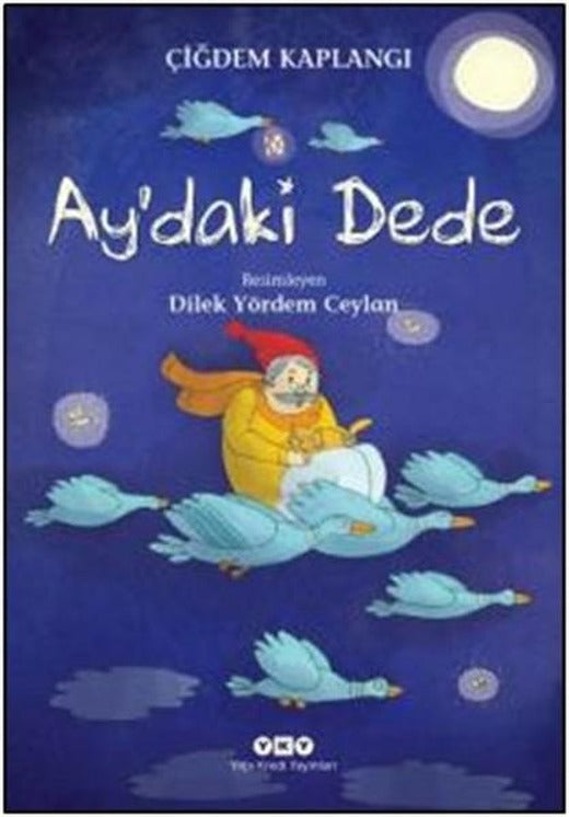 Ay'daki Dede | Yapı Kredi Yayınları (İnce Kapak)