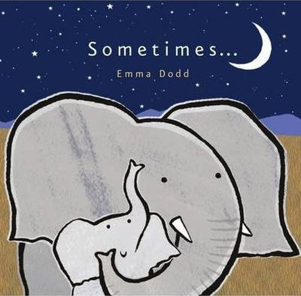 Sometimes ... | Templar Publishing (Ciltli)