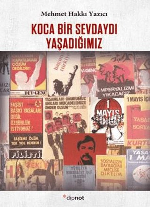 Koca Bir Sevdaydı Yaşadığımız