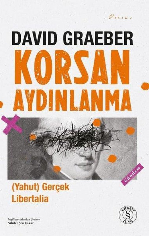 Korsan Aydınlanma - Yahut Gerçek Libertalia | Everest Yayınları (İnce Kapak)
