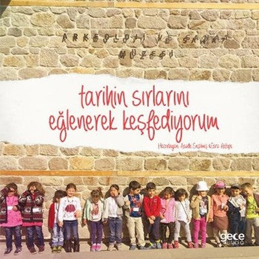Tarihin Sırlarını Keşfederek Öğreniyorum | Gece Kitaplığı