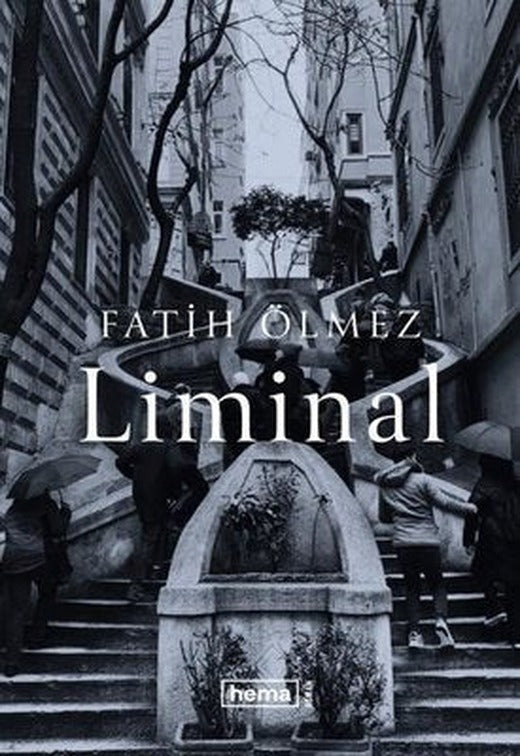 Liminal | Fatih Ölmez (İnce Kapak)