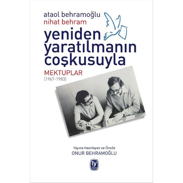 Yeniden Yaratılmanın Coşkusuyla