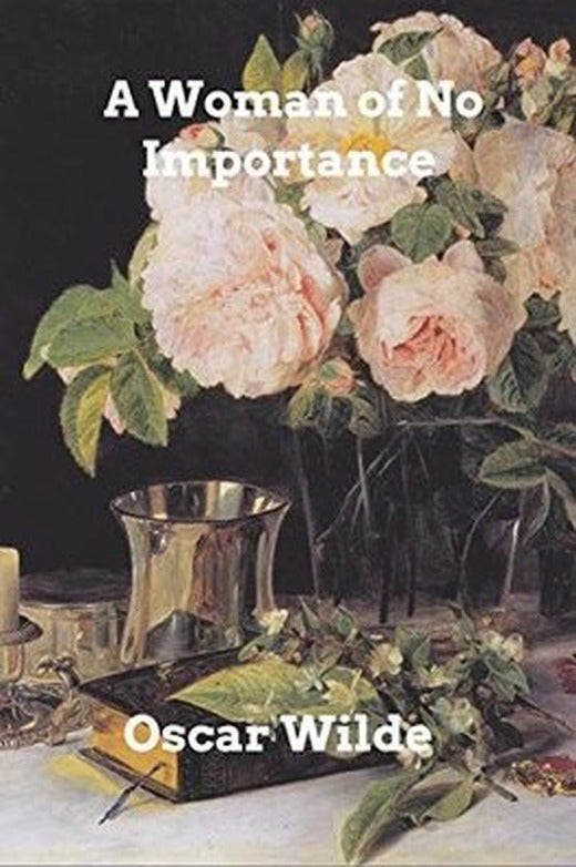 Woman of No Importance | Blurb