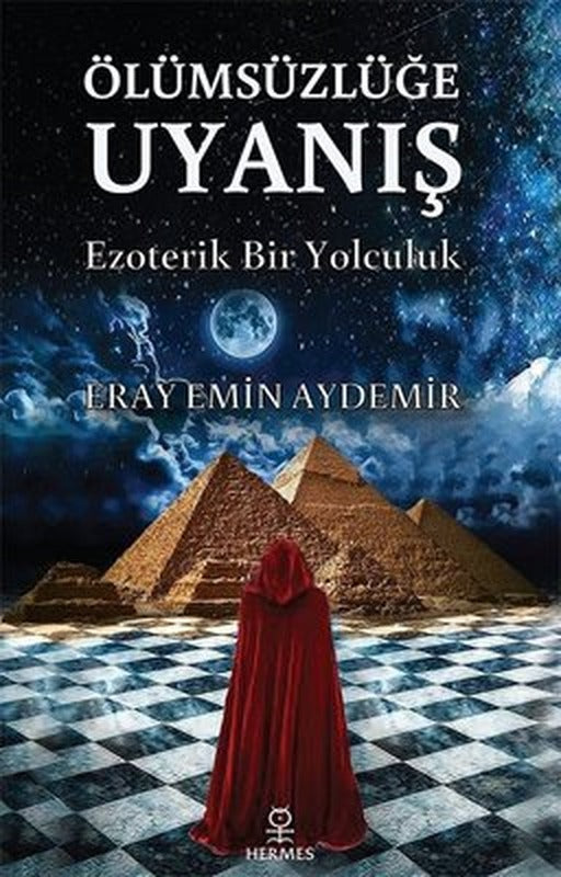 Ölümsüzlüğe Uyanış | Hermes Yayınları