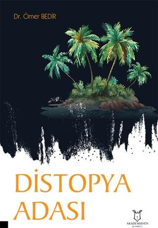 Distopya Adası | Akademisyen Kitabevi (Ciltsiz)