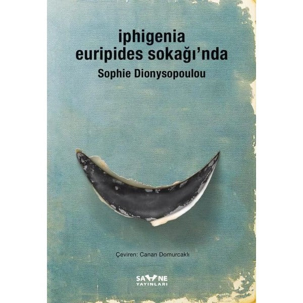 İphigenia Euripides Sokağı'nda | Sahne Yayınları (İnce Kapak)