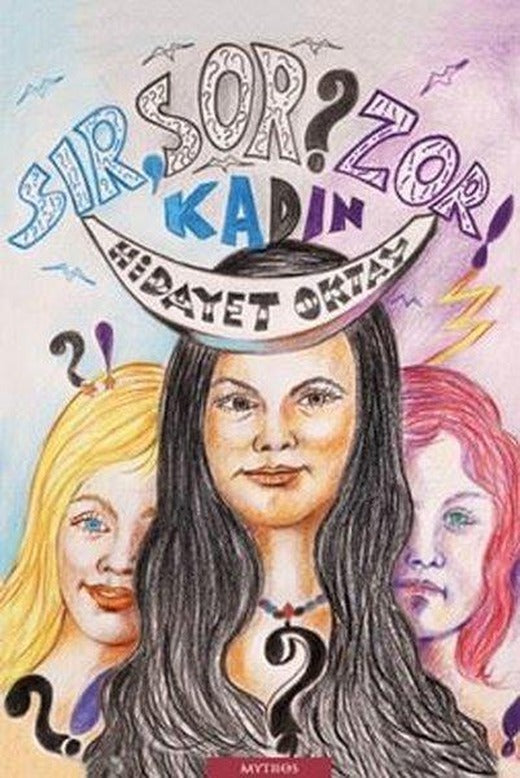Sır Sor? Zor! Kadın | Mythos Kitap (İnce Kapak)