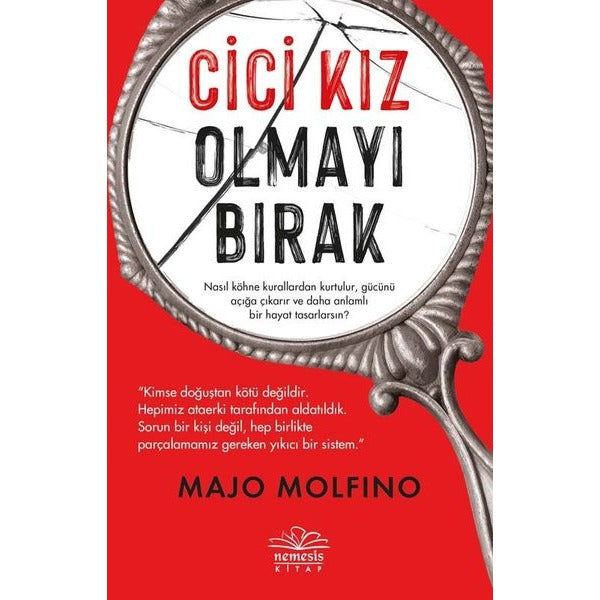 Cici Kız Olmayı Bırak | Nemesis Kitap