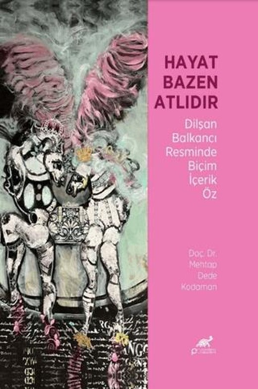 Hayat Bazen Atlıdır | Paradigma Akademi Yayınları (Ciltsiz)