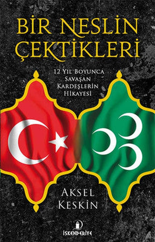 Bir Neslin Çektikleri | İskenderiye Yayınları