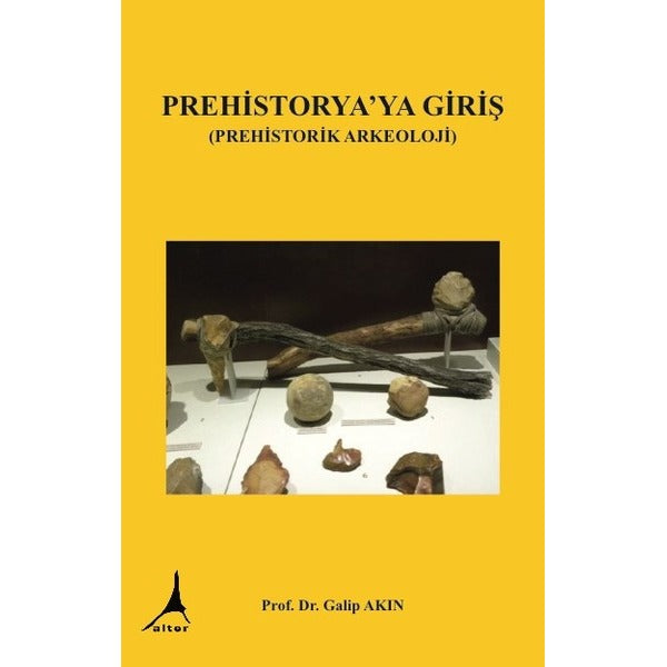 Prehistorya'ya Giriş | Alter Yayınları (İnce Kapak)