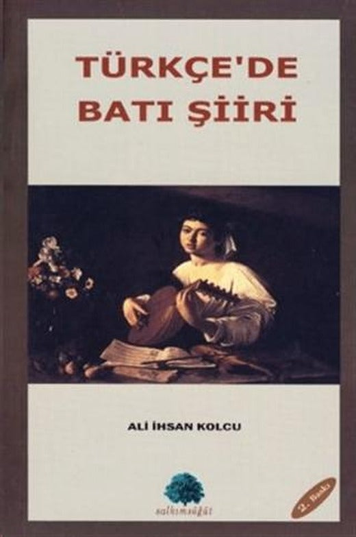 Türkçe’de Batı Şiiri | Salkımsöğüt Yayınları (Ciltsiz)