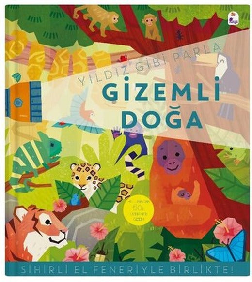 Gizemli Doğa - Yıldız Gibi Parla - Sihirli El Feneriyle Birlikte! | İndigo Çocuk (Ciltli)