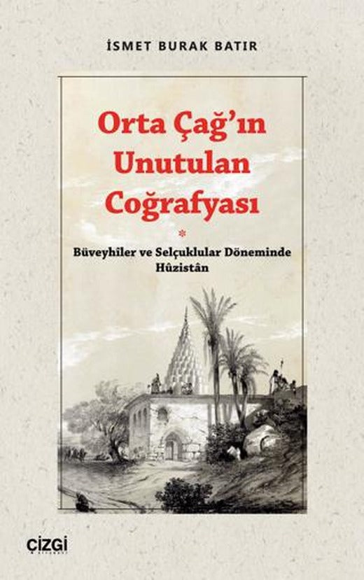 Orta Çağ’ın Unutulan Coğrafyası | Çizgi Kitabevi Yayınları (Ciltsiz)