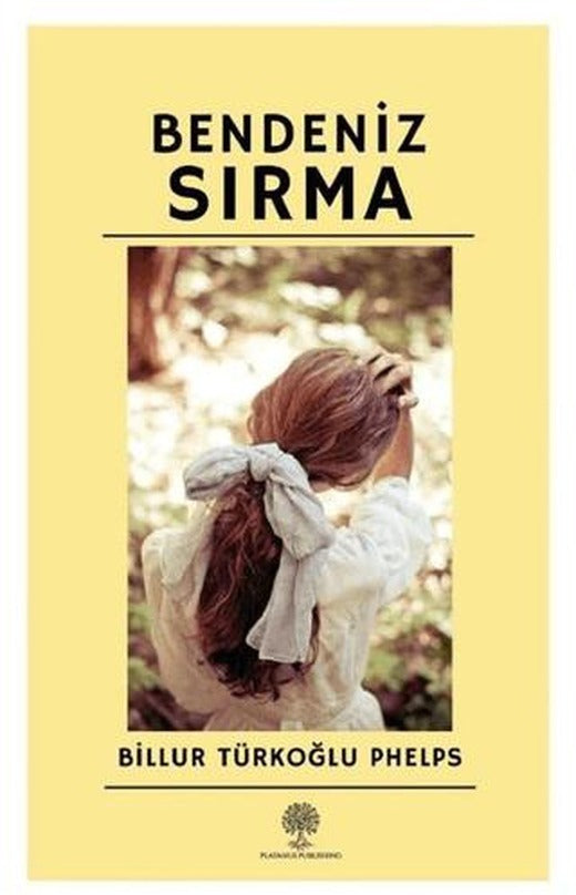 Bendeniz Sırma | Platanus Publishing (Ciltsiz)