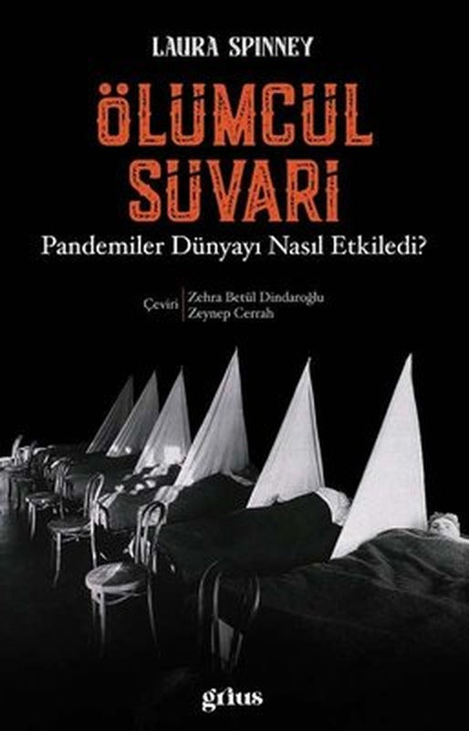 Ölümcül Süvari - Pandemiler Dünyayı Nasıl Etkiledi? | Grius