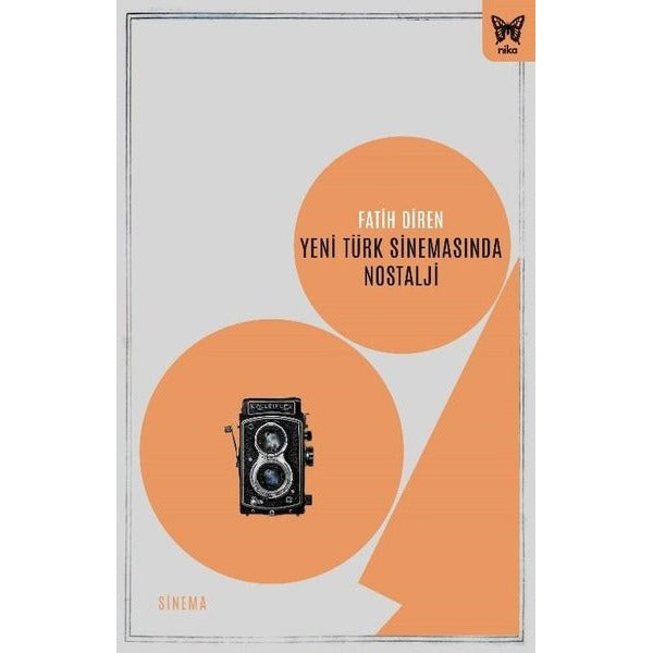 Yeni Türk Sinemasında Nostalji | Nika Yayınevi (İnce Kapak)