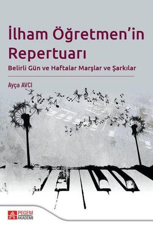 İlham Öğretmen'in Repertuarı | Pegem Akademi Yayıncılık (İnce Kapak)