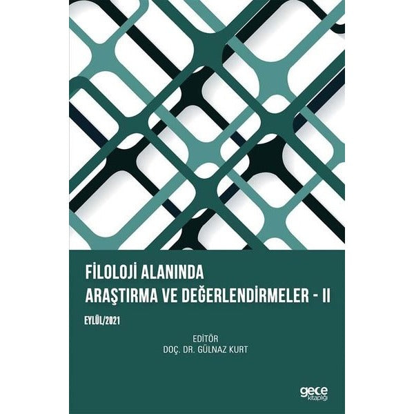 Filoloji Alanında Araştırma ve Değerlendirmeler 2 - Eylül 2021 | Gece Kitaplığı (İnce Kapak)