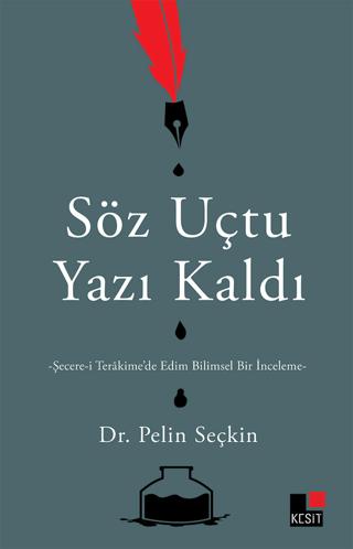 Söz Uçtu Yazı Kaldı | Kesit Yayınları (Ciltsiz) - Resim 1