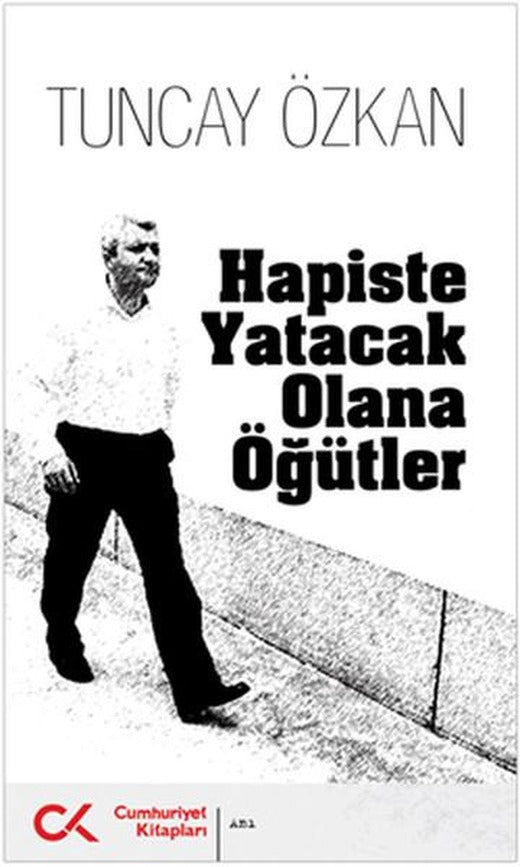 Hapiste Yatacak Olana Öğütler | Cumhuriyet Kitapları (İnce Kapak)