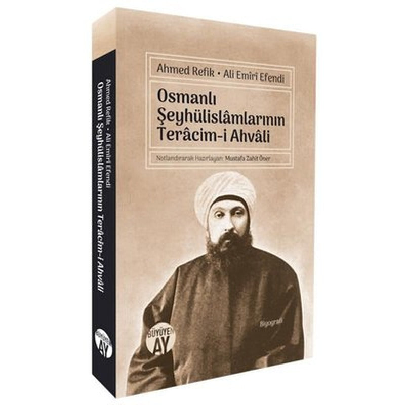 Osmanlı Şeyhülislamlarının Teracim-i Ahvali | Büyüyenay Yayınları (İnce Kapak)