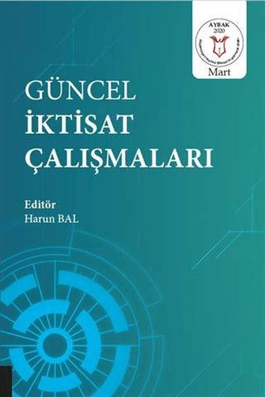 Güncel İktisat Çalışmaları | Akademisyen Kitabevi (Ciltsiz)