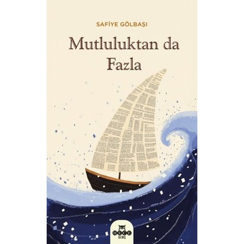 Mutluluktan da Fazla | Hece Yayınları (İnce Kapak)