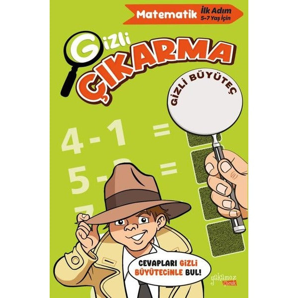 Gizli Çıkarma - Gizli Büyüteçli Kitaplar | Yakamoz Yayınları (İnce Kapak)