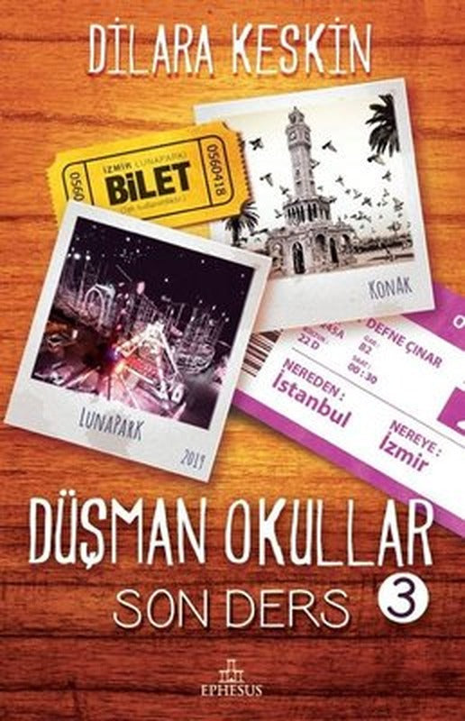 Düşman Okullar 3-Son Ders | Ephesus Yayınları (Ciltli)