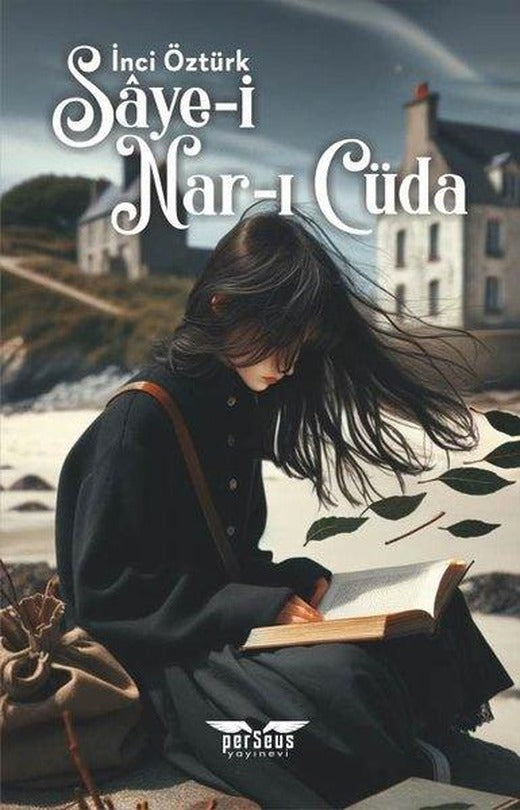 Saye-i Nar-ı Cüda | Perseus Yayınevi (İnce Kapak)