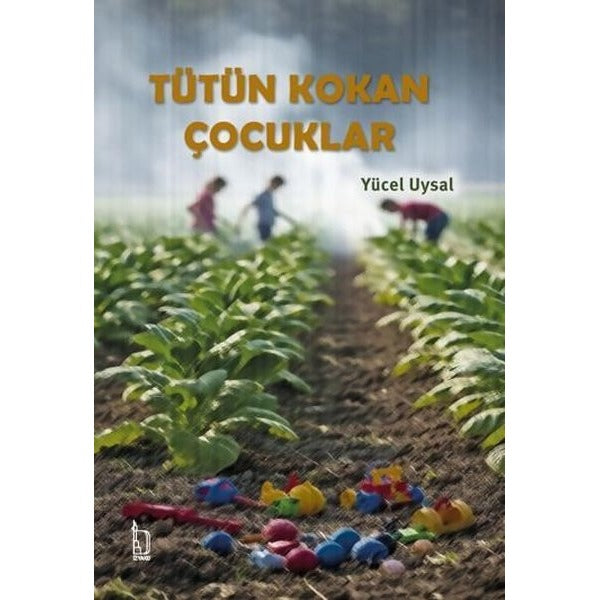 Tütün Kokan Çocuklar | İzyako (İnce Kapak)