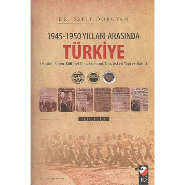 1945 - 1950 Yılları Arasında Türkiye Cilt: 2