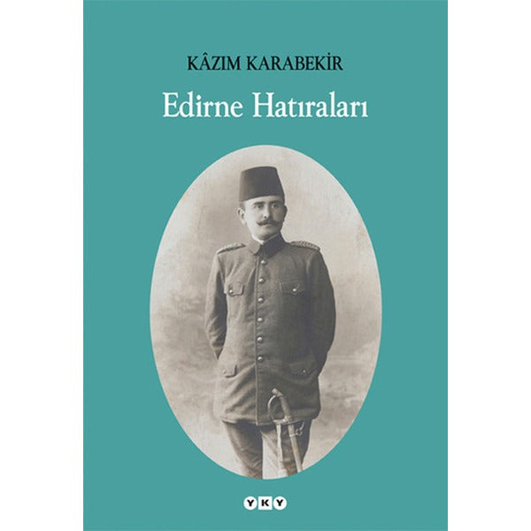Edirne Hatıraları | Yapı Kredi Yayınları (Ciltsiz)