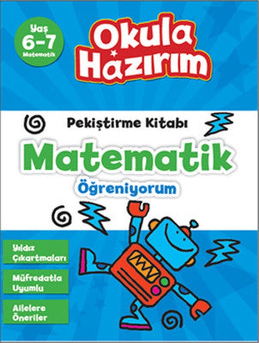 Okula Hazırım 10 - Matematik Öğreniyorum Pekiştirme Kitabı (6-7 Yaş) | Doğan ve Egmont Yayıncılık