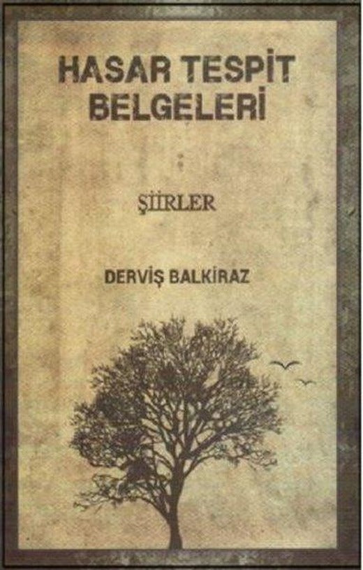 Hasar Tespit Belgeleri | Yazarın Kendi Yayını (İnce Kapak)