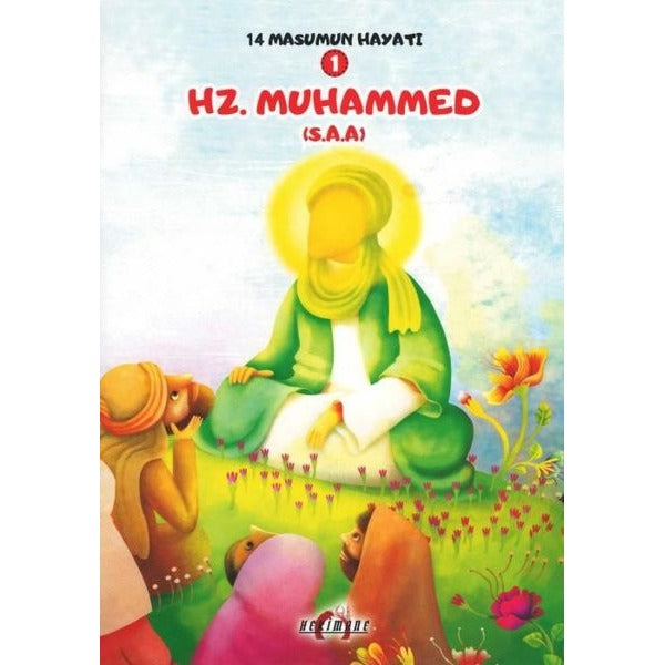 Hz. Muhammed - 14 Masumun Hayatı 1 | Hekimane Yayınları