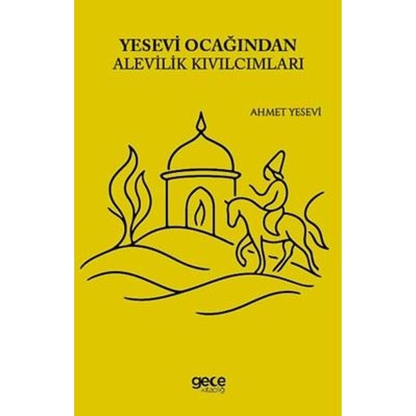 Yesevi Ocağından Alevilik Kıvılcımları | Gece Kitaplığı (İnce Kapak)