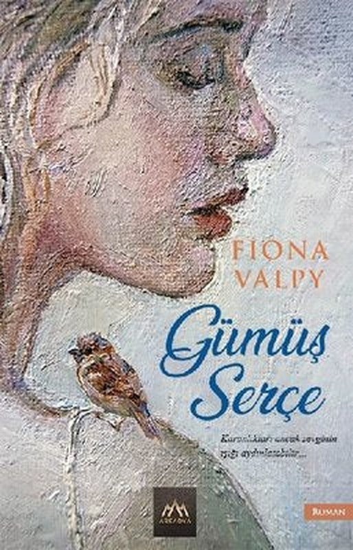 Gümüş Serçe | Arkadya Yayınları